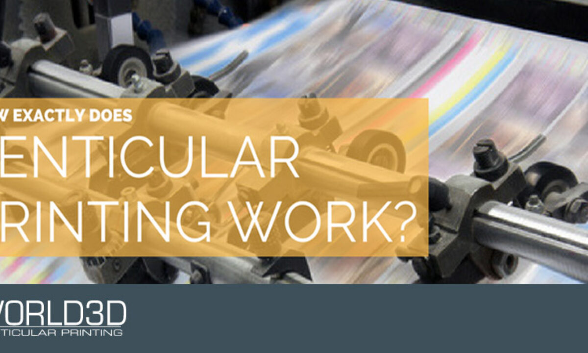 How Exactly Does Lenticular Printing Work? | World3D